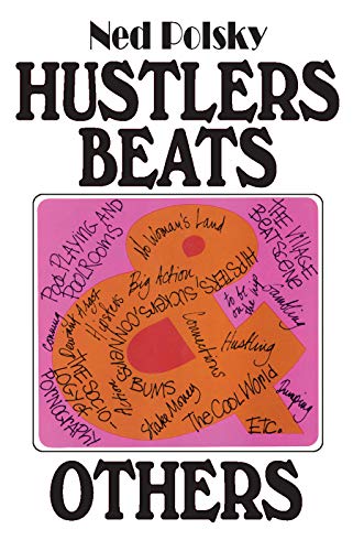 Hustlers, Beats and Others