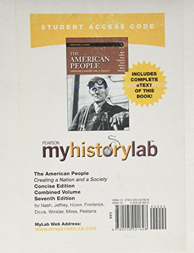 MyLab History with Pearson eText -- Standalone Access Card -- for The American People: Creating a Nation and a Society, Concise Combined Volume