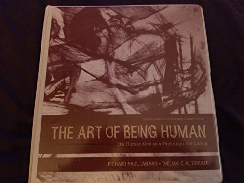 The Art of Being Human: The Humanities As a Technique for Living