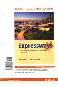 Expressways: Scenarios for Paragraph and Essay Writing