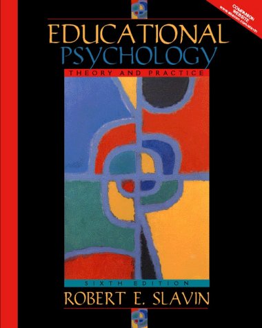 Educational Psychology: Theory and Practice