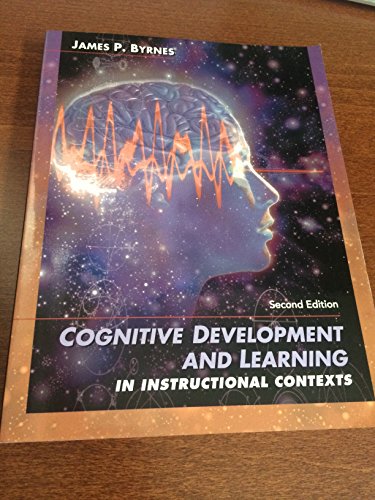 Cognitive Development and Learning in Instructional Contexts (2nd Edition)