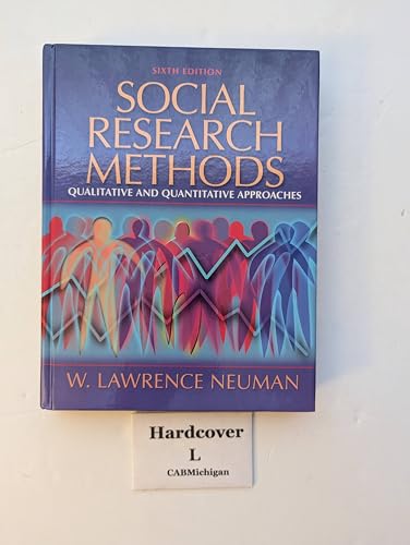 Social Research Methods: Qualitative and Quantitative Approaches: United States Edition