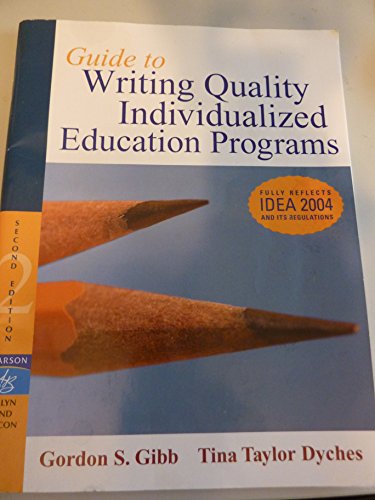 Guide to Writing Quality Individualized Education Programs (2nd Edition)