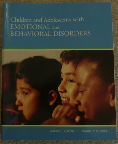 Children and Adolescents with Emotional and Behavioral Disorders