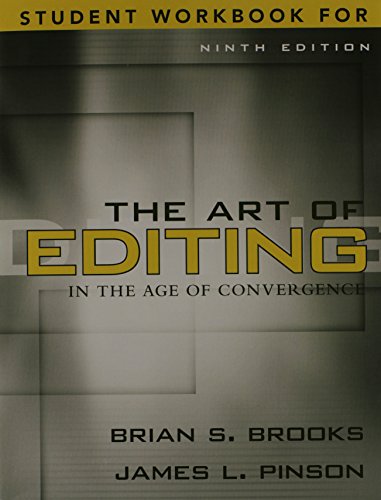 Workbook for The Art of Editing in the Age of Convergence: Workbook, 9e