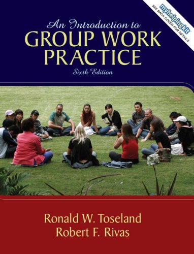 Introduction to Group Work Practice + Groups in Social Work
