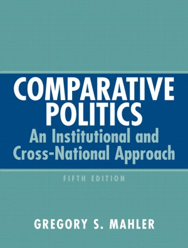 Comparative Politics: An Institutional and Cross-national Approach + Mysearchlab