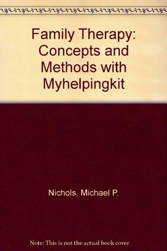 Family Therapy + Myhelpingkit: Concepts and Methods