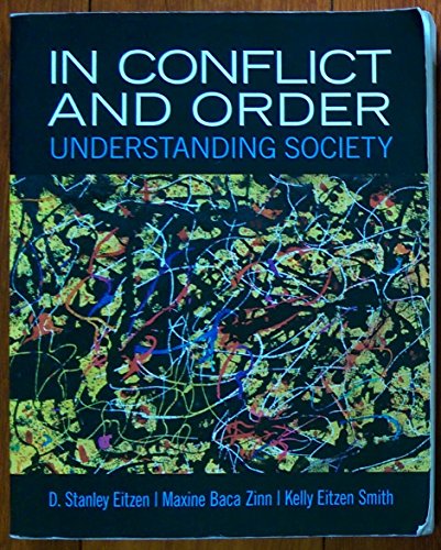 In Conflict and Order: Understanding Society (13th Edition)