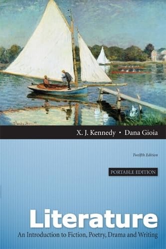 Literature: An Introduction to Fiction, Poetry, Drama, and Writing, Portable Edition with NEW MyLab Literature -- Access Card Package (12th Edition)