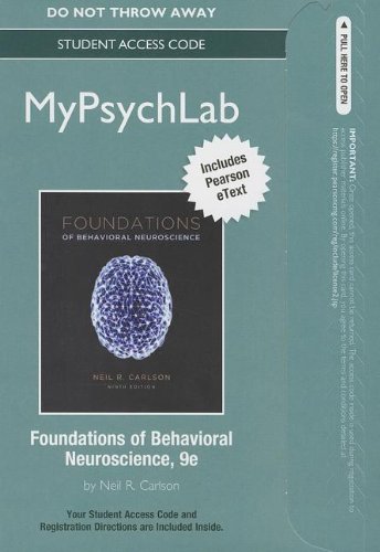 New Mypsychlab with Pearson Etext -- Standalone Access Card -- For Foundations of Behavioral Neuroscience: Includes Pearson Etext