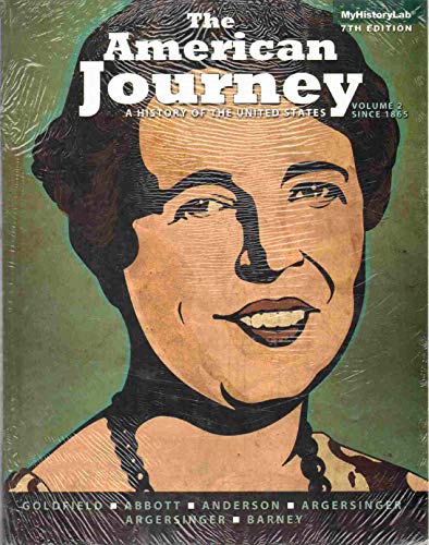 The American Journey: Volume 2 (7th Edition)