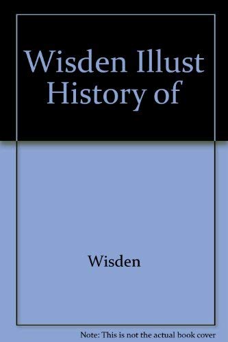 Wisden Illust History of
