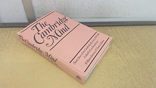 The Cambridge Mind: Ninety Years of the "Cambridge Review", 1879-1969