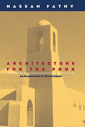 Architecture for the Poor: An Experiment in Rural Egypt (Phoenix Books)