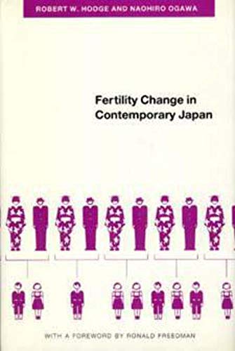 Fertility Change in Contemporary Japan (Population and Development Series)