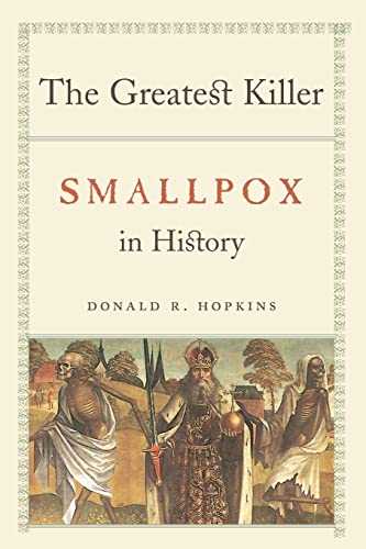 The Greatest Killer – Smallpox in History