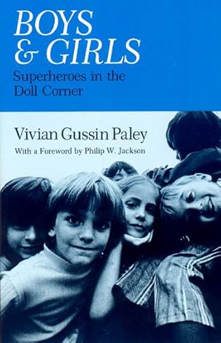 Boys and Girls: Superheroes in the Doll Corner