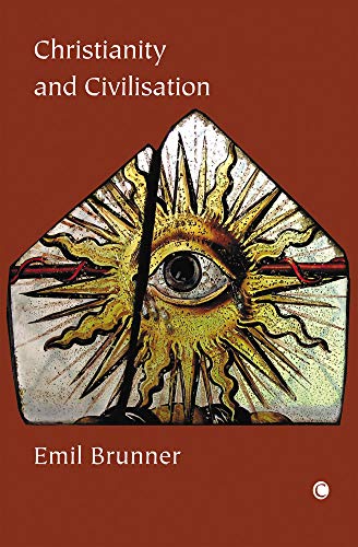 Christianity and Civilisation: Foundations & Specific Problems (Foundations and Specific Problems)