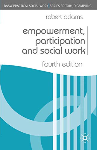 Empowerment, Participation and Social Work (Practical Social Work Series)