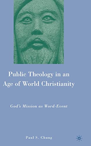 Public Theology in an Age of World Christianity: God’s Mission as Word-Event