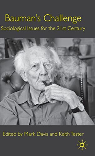 Bauman's Challenge: Sociological Issues for the 21st Century