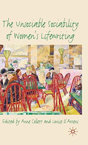 The Unsociable Sociability of Women's Lifewriting