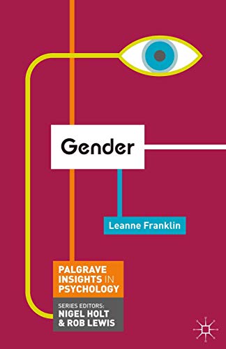 Gender (Macmillan Insights in Psychology series)