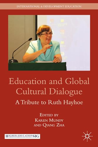 Education and Global Cultural Dialogue: A Tribute to Ruth Hayhoe