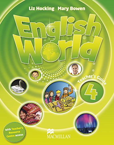 English World: English World 4 Teacher s Guide with Webcode Teacher's Guide & Webcode Pack Level 4