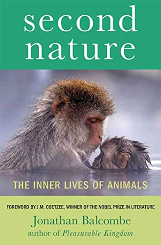 Second Nature: The Inner Lives of Animals (MacSci)