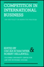 Competition in International Business Law and Policy On Restrictive Practices