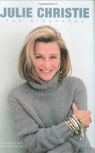 Julie Christie: The Biography