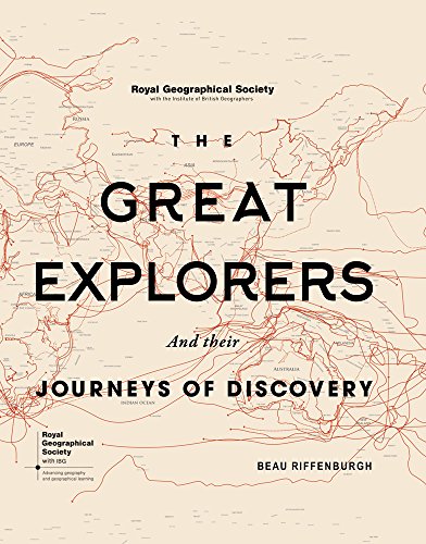 The Great Explorers: And Their Journeys of Discovery
