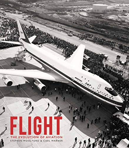 Flight: The Evolution of Aviation
