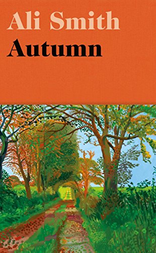 Autumn: Longlisted for the Man Booker Prize 2017