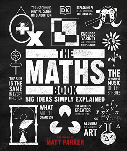 The Maths Book: Big Ideas Simply Explained (DK Big Ideas)