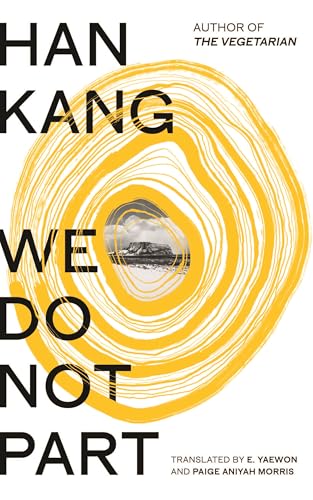 We Do Not Part: The instant Sunday Times bestseller and winner of the 2024 Nobel Prize in Literature