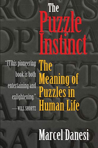 Puzzle Instinct: The Meaning of Puzzles in Human Life