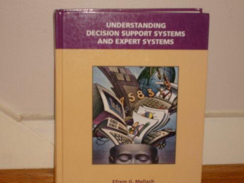 Understanding Decision Support Systems and Expert Systems