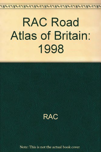 RAC Road Atlas of Britain: 1998