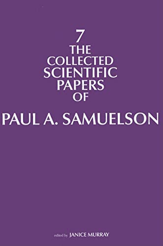 The Collected Scientific Papers of Paul A. Samuelson, Volume 7
