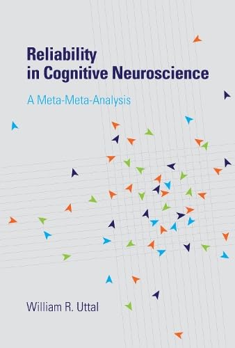 Reliability in Cognitive Neuroscience – A Meta–Meta–Analysis (The MIT Press)