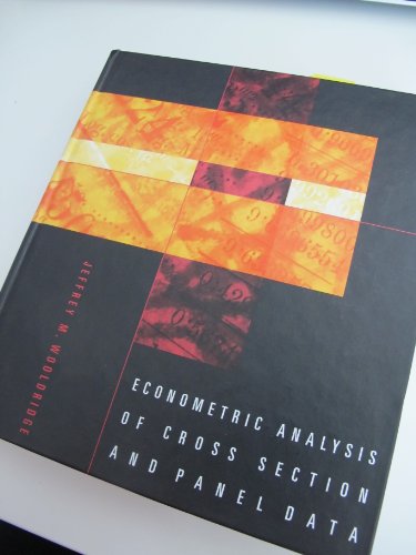 Econometric Analysis of Cross Section and Panel Data