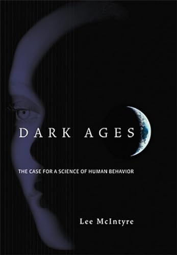 Dark Ages: The Case for a Science of Human Behavior