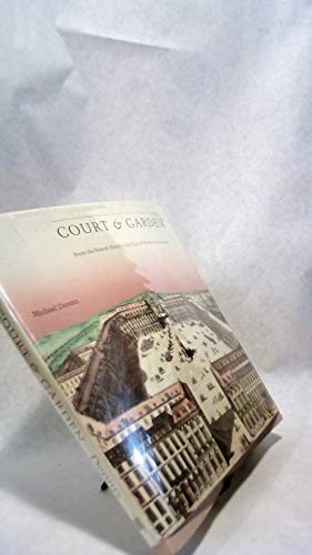 Court and Garden: From the French Hotel to the City of Modern Architecture