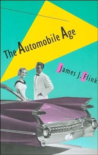 The Automobile Age (Mit Press)