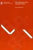 The Architecture of the Language Faculty (Linguistic Inquiry Monographs) (Linguistic Inquiry Monographs, 28)
