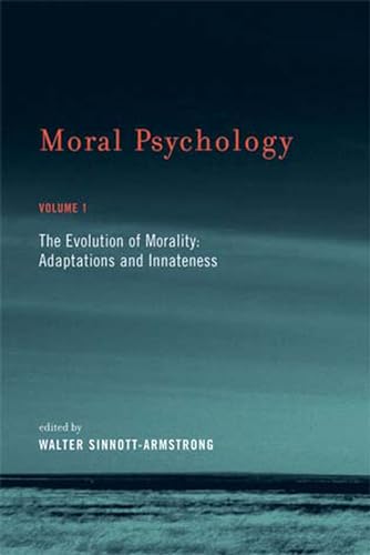Moral Psychology, The Evolution of Morality: Adaptations and Innateness, Vol. 1
